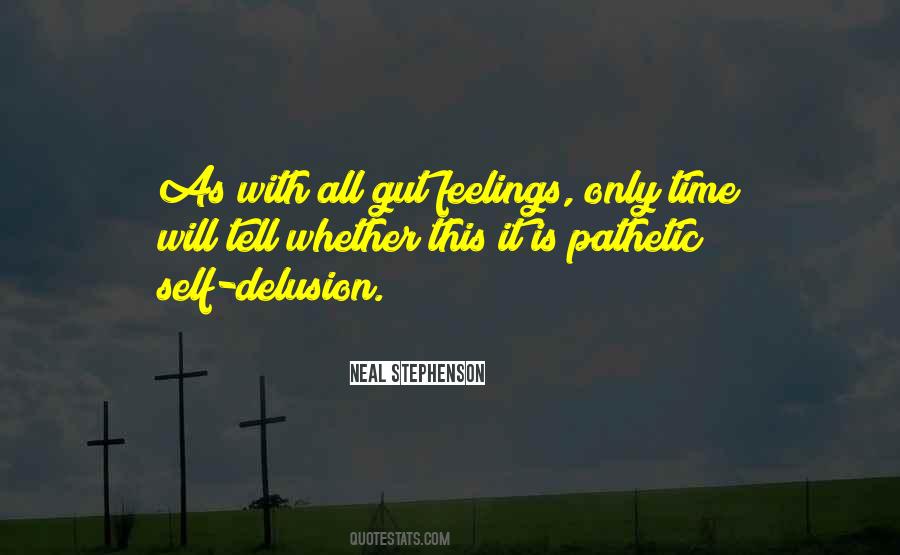 Quotes About Gut Feelings #327927