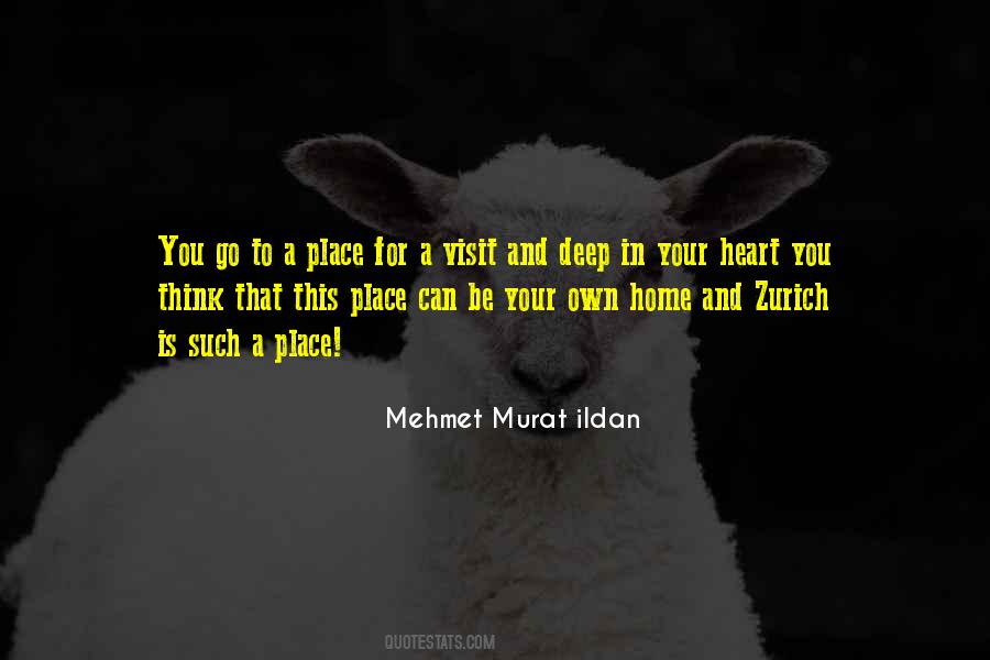 Quotes About A Place In Your Heart #313728
