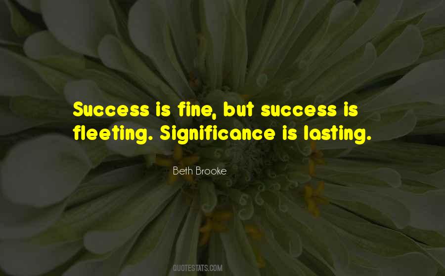 Quotes About Success And Significance #188689