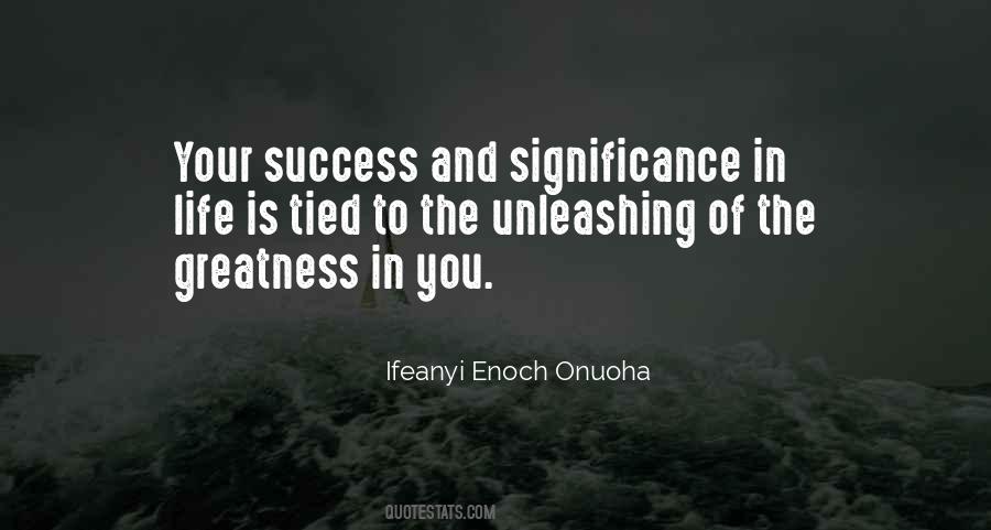 Quotes About Success And Significance #537872