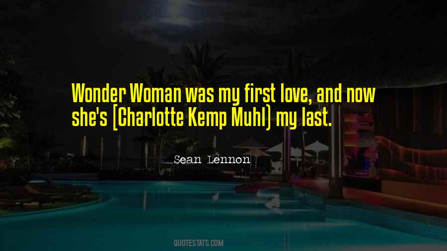 Quotes About My First And Last Love #1656596