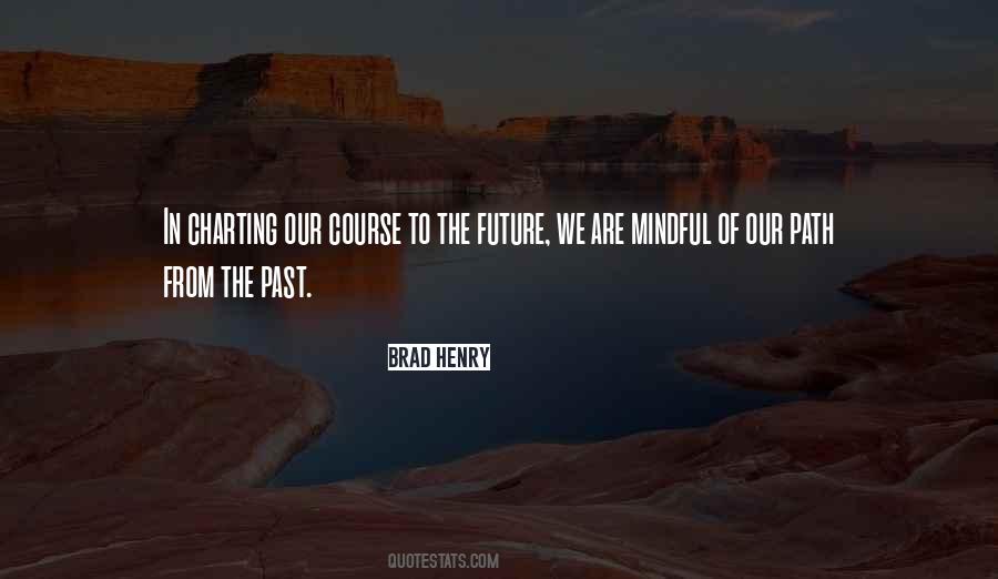 Quotes About Charting Your Course #260460