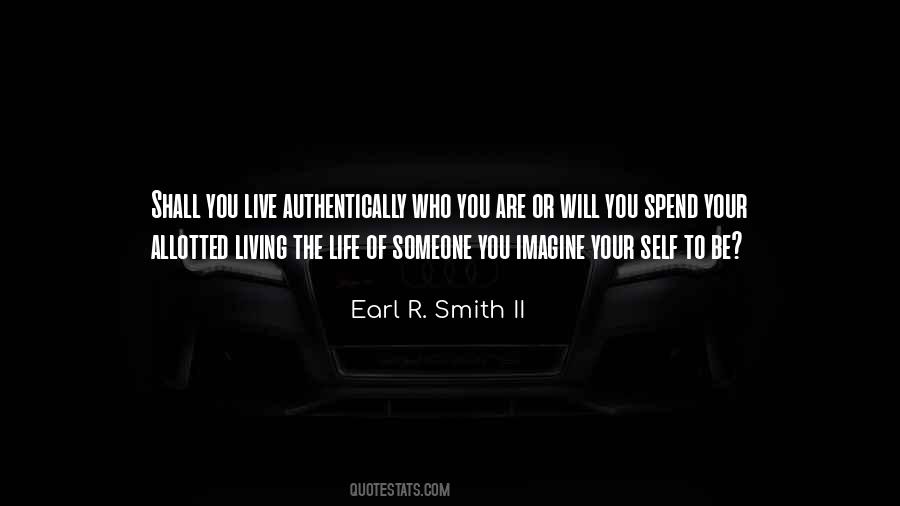 Quotes About Living Authentically #108963
