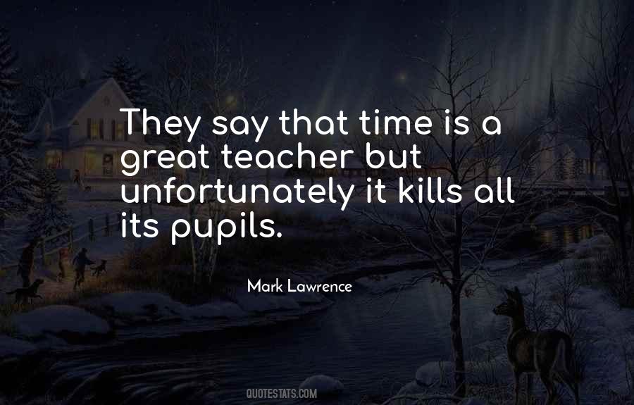 Quotes About A Great Teacher #1148680