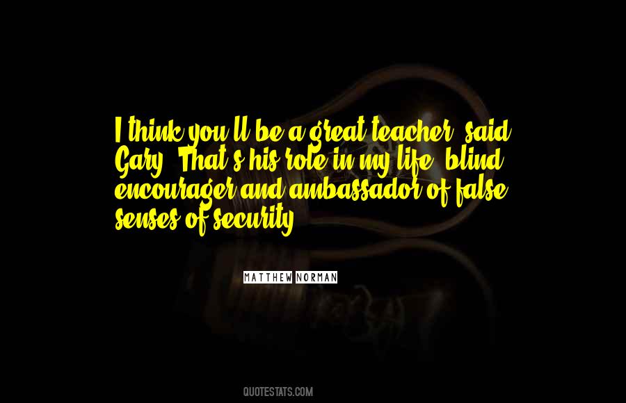 Quotes About A Great Teacher #1612869