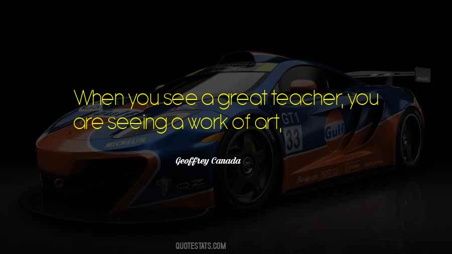 Quotes About A Great Teacher #765389