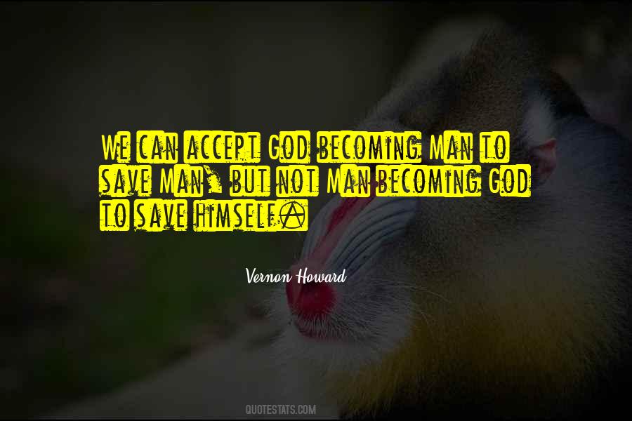 Becoming God Quotes #1682795