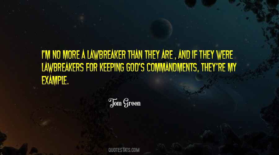Quotes About Lawbreakers #1778586