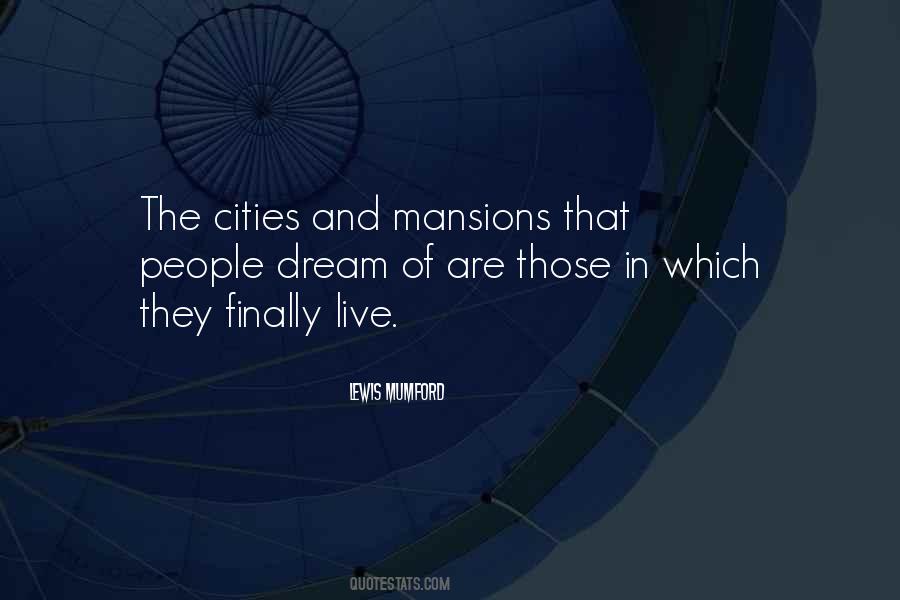 Quotes About Mansions #9297