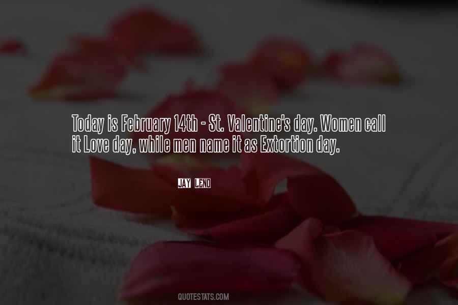 Quotes About St Valentine's Day #992368