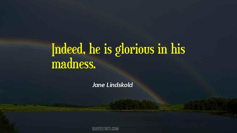Quotes About Glorious #1716922