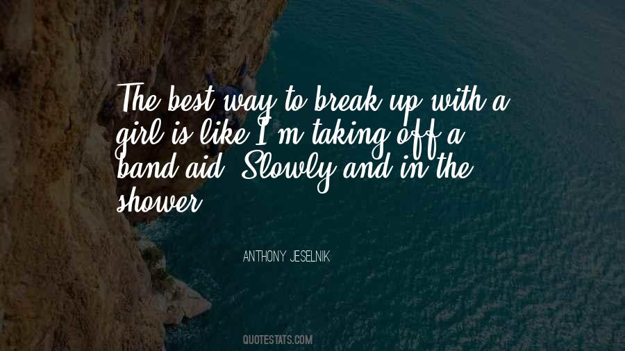 Quotes About Taking A Break #1753729