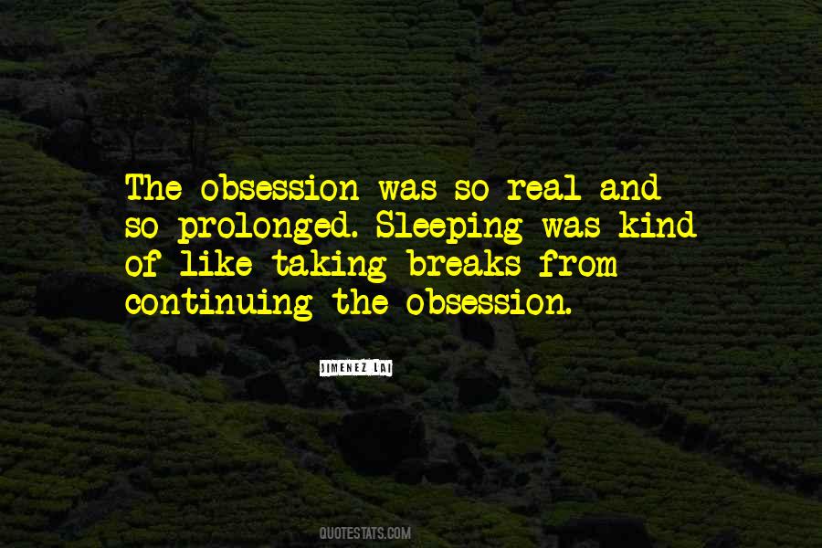 Quotes About Taking A Break #45532