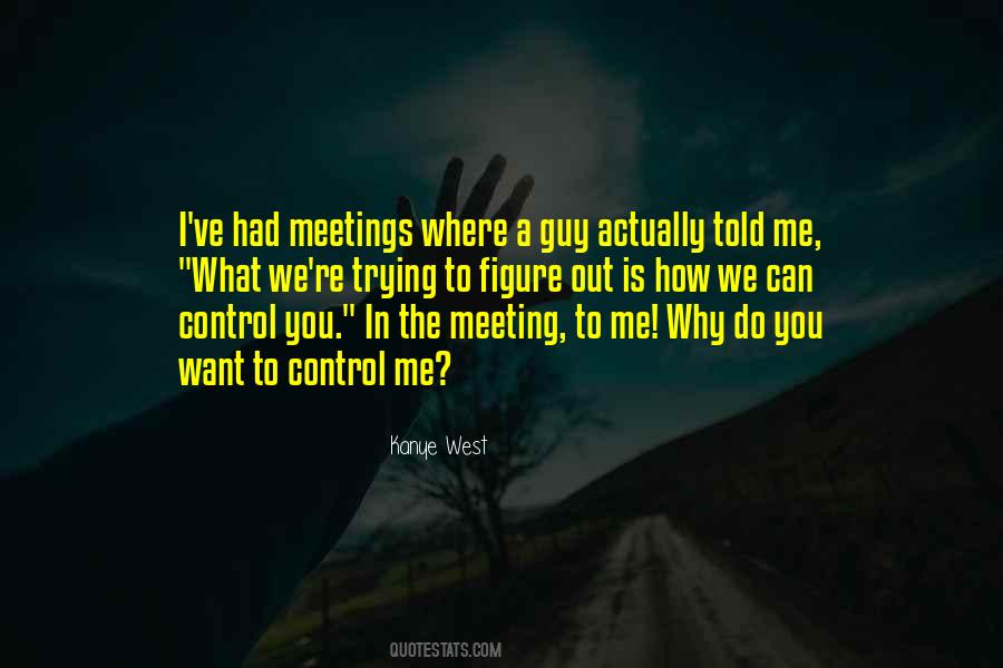 Control Me Quotes #1336457