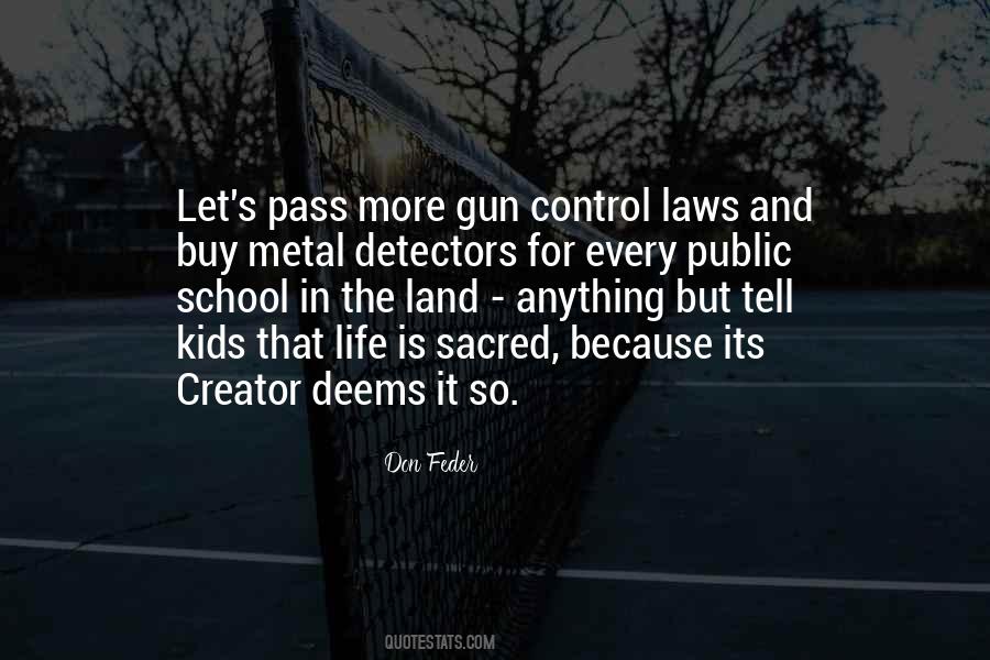 Quotes About Gun Laws #1157006