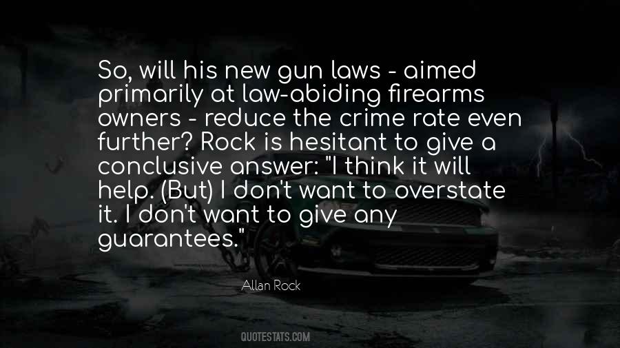 Quotes About Gun Laws #1404168