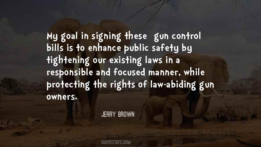 Quotes About Gun Laws #1741800