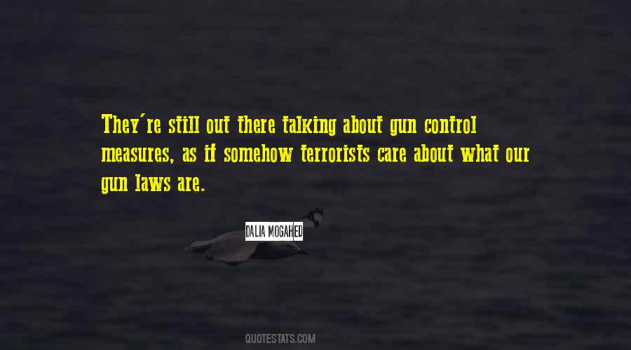 Quotes About Gun Laws #1847713