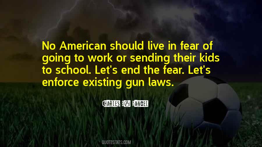 Quotes About Gun Laws #519503