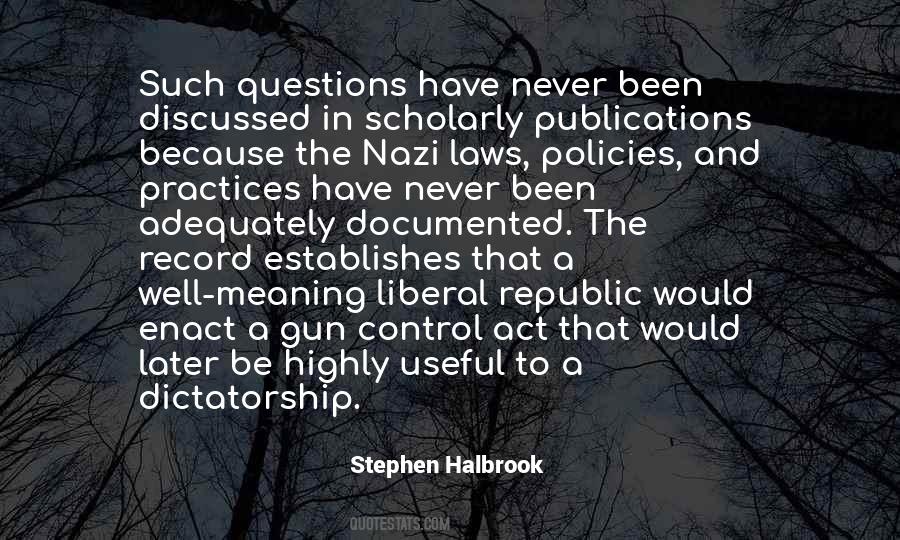 Quotes About Gun Laws #589258