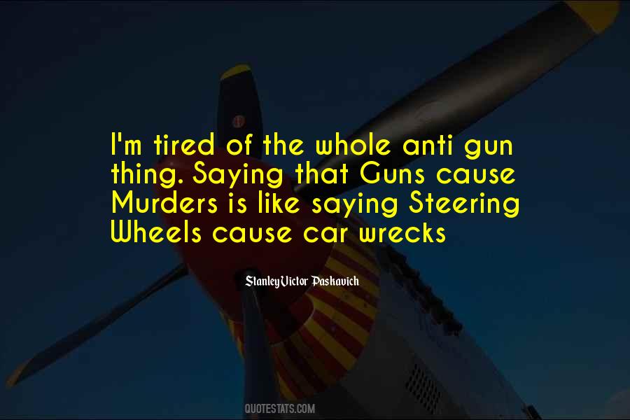 Quotes About Gun Laws #654855