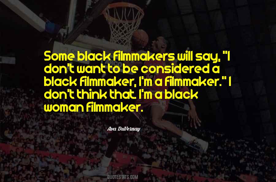 Black Filmmaker Quotes #1053162