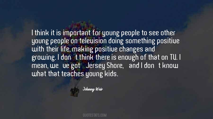 Quotes About Television Positive #1141045