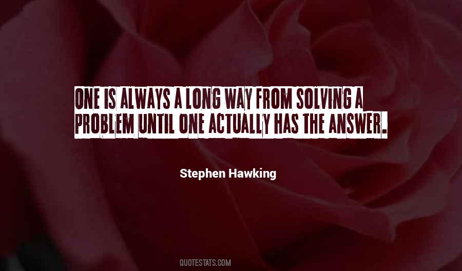 Solving A Problem Quotes #1127522