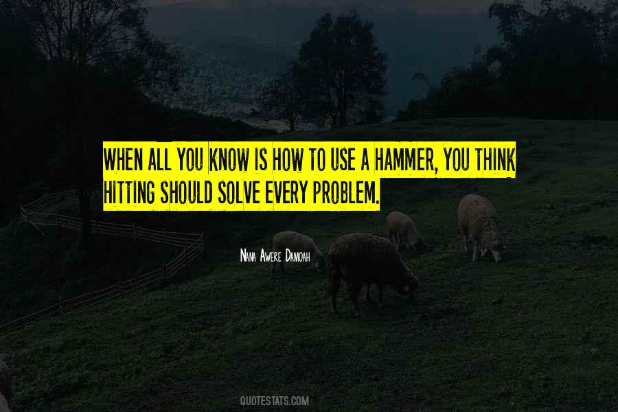 Solving A Problem Quotes #319805