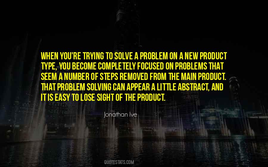 Solving A Problem Quotes #320161