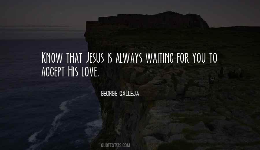 Love For Jesus Quotes #324322