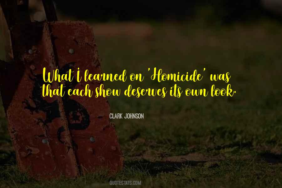 Quotes About Homicide #1341224