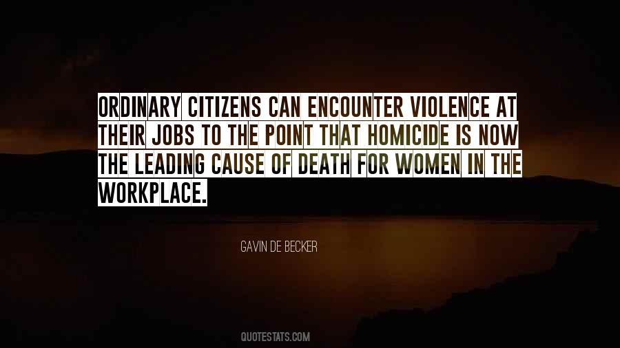 Quotes About Homicide #1538341