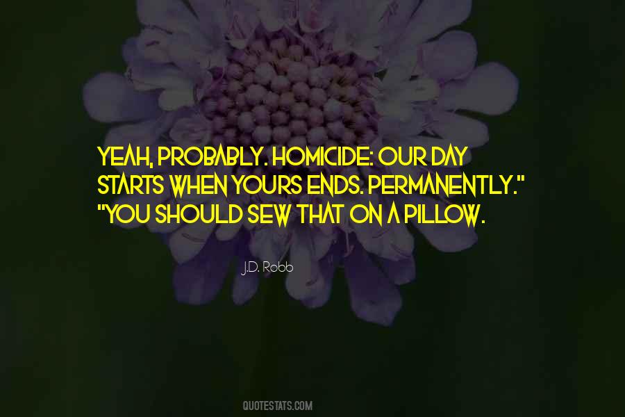 Quotes About Homicide #335242