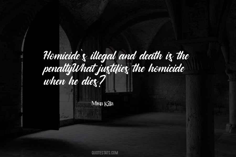 Quotes About Homicide #621835