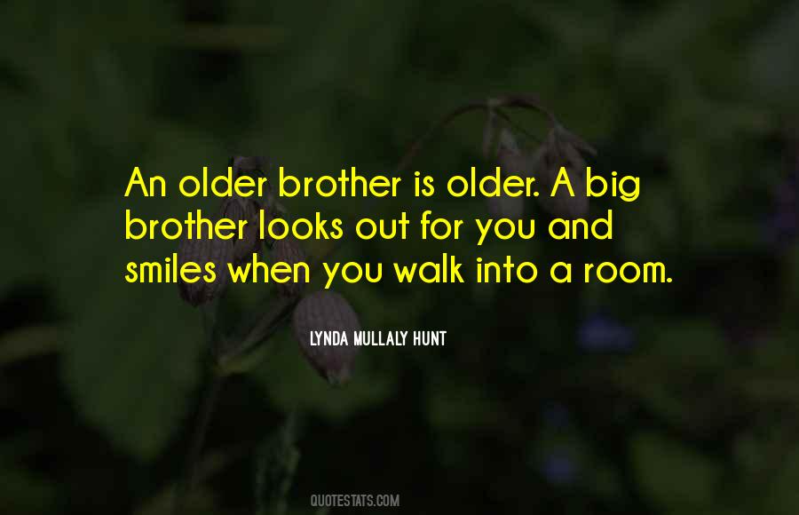 A Big Brother Quotes #915120