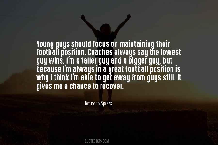 Quotes About Great Football Coaches #1758651