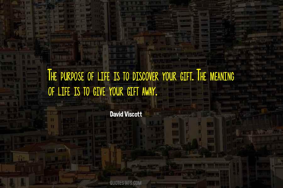 Quotes About Meaning Of Life #1079348