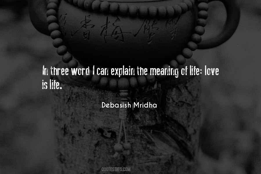 Quotes About Meaning Of Life #1119619