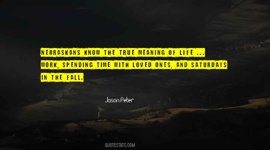 Quotes About Meaning Of Life #1363890