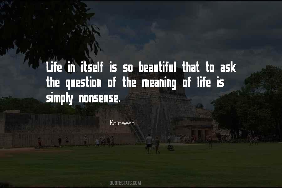 Quotes About Meaning Of Life #980273