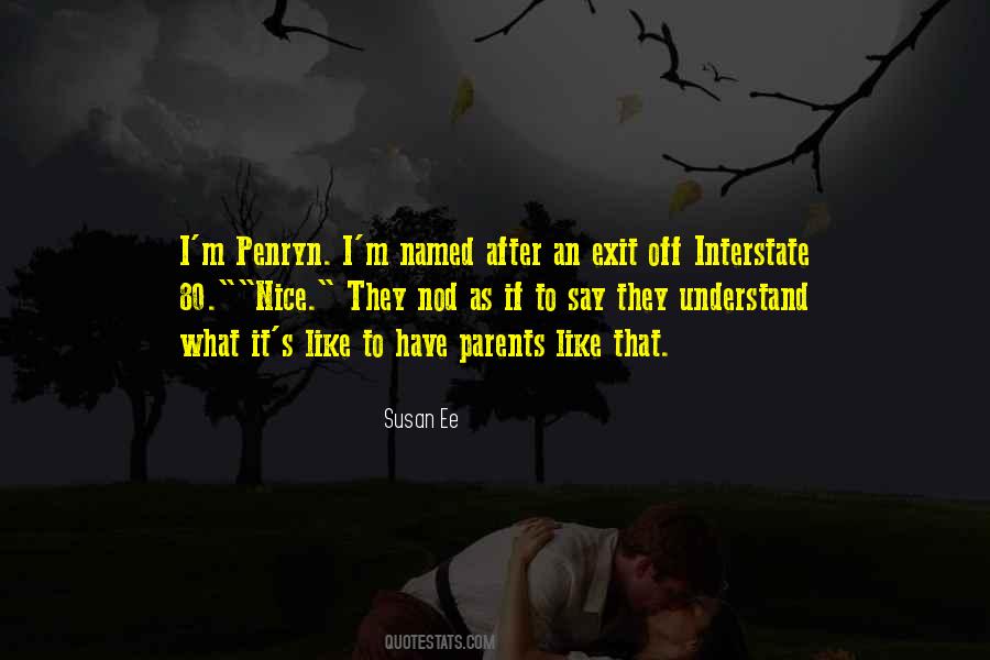 What It S Like Quotes #1165628