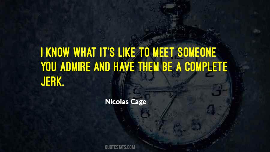 What It S Like Quotes #1169302