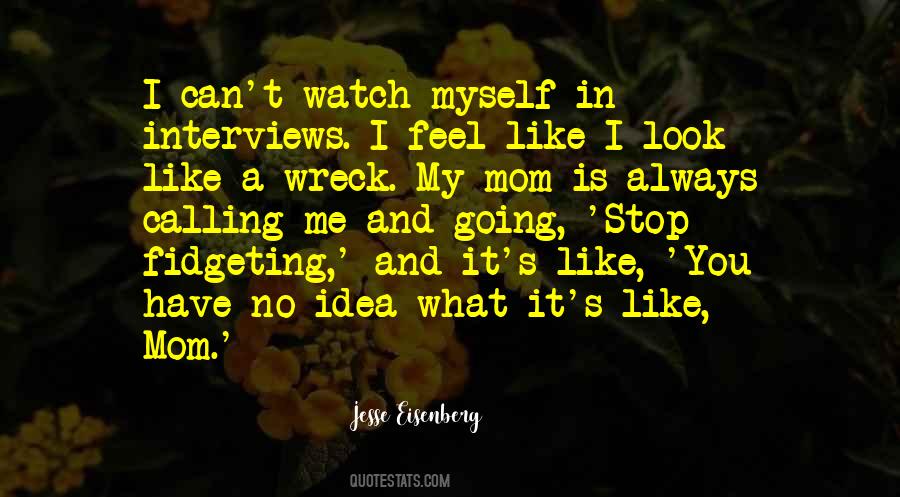 What It S Like Quotes #1183234