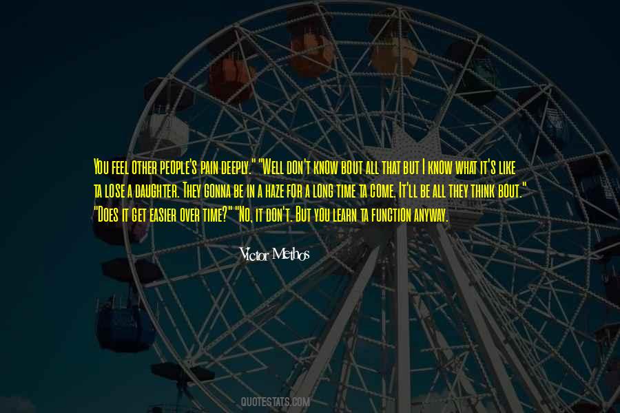 What It S Like Quotes #1223958