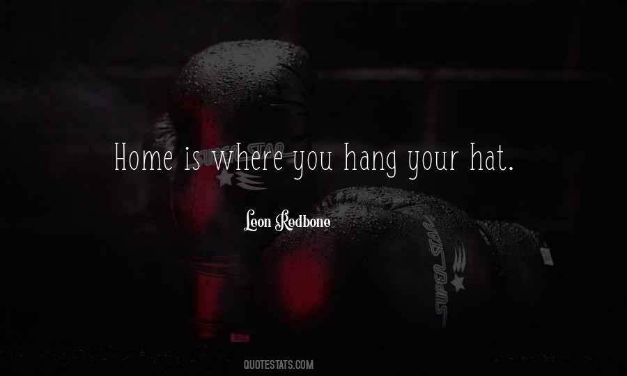 Home Is Where Quotes #1595203