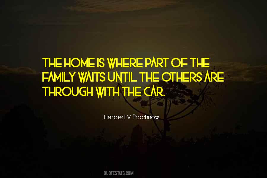 Home Is Where Quotes #1670144