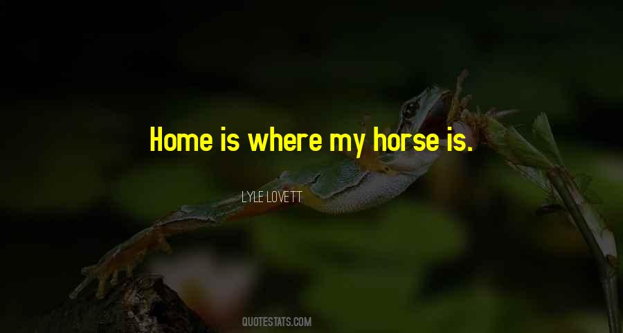 Home Is Where Quotes #423080