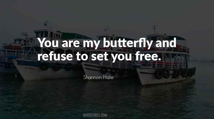 Quotes About Butterfly #1009254