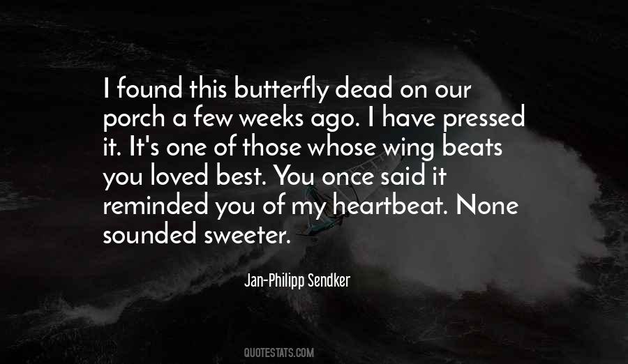 Quotes About Butterfly #1428962